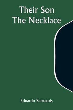 portada Their Son; The Necklace (in English)