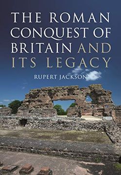 portada The Roman Occupation of Britain and Its Legacy (en Inglés)