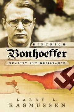 portada dietrich bonhoeffer: reality and resistance