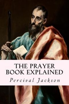 portada The Prayer Book Explained (en Inglés)