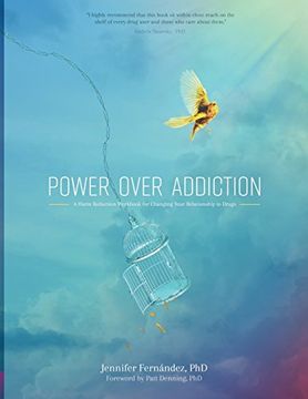 portada Power Over Addiction: A Harm Reduction Workbook for Changing Your Relationship With Drugs 