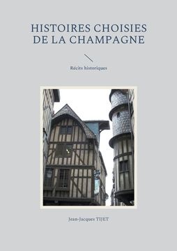 portada Histoires choisies de la Champagne: Récits historiques (in French)