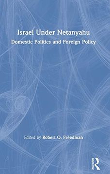 portada Israel Under Netanyahu: Domestic and Foreign Affairs (in English)