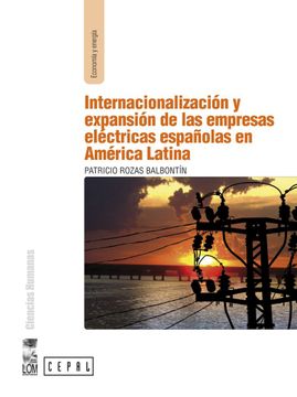 portada Internacionalización y Expansión de las Empresas Eléctricas Españolas en América Latina (in Spanish)