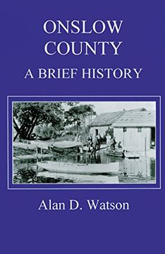 portada Onslow County: A Brief History (County Records Series) (en Inglés)