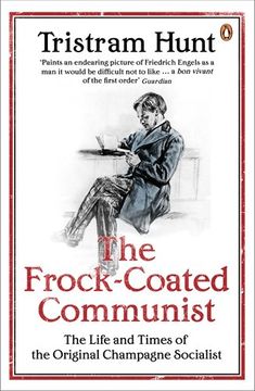 portada The Frock-Coated Communist: The Life and Times of the Original Champagne Socialist (in English)