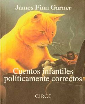 portada Cuentos Infantiles Politicamente Correctos (in Spanish)