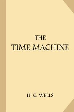 portada The Time Machine [1898 Edition] (en Inglés)