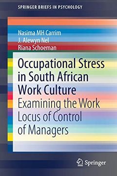 portada Occupational Stress in South African Work Culture: Examining the Work Locus of Control of Managers (Springerbriefs in Psychology) (en Inglés)