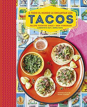 portada Tacos: A Todo el Mundo le Encantan (in Spanish)