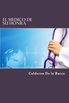portada El Medico De Su Honra (in Spanish)