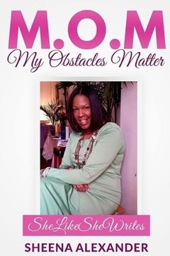 portada M.O.M: My Obstacles Matter (en Inglés)