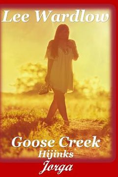 portada Goose Creek Hijinks: Jorga (in English)