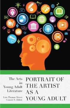 portada Portrait of the Artist as a Young Adult: The Arts in Young Adult Literature (Studies in Young Adult Literature) (en Inglés)