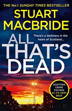 portada All That’S Dead: The new Logan Mcrae Crime Thriller From the No. 1 Bestselling Author (Logan Mcrae, Book 12) (en Inglés)