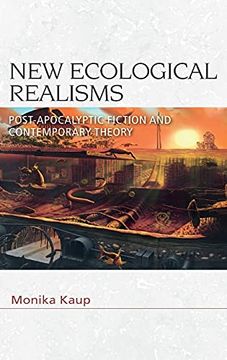 portada New Ecological Realisms: Post-Apocalyptic Fiction and Contemporary Theory (Speculative Realism) (en Inglés)
