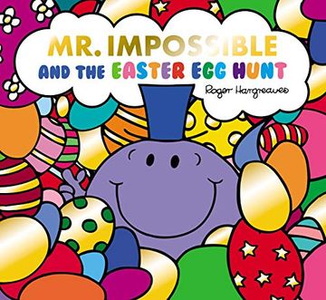 portada Mr Impossible and the Easter egg Hunt (Mr. Men and Little Miss Picture Books) (en Inglés)