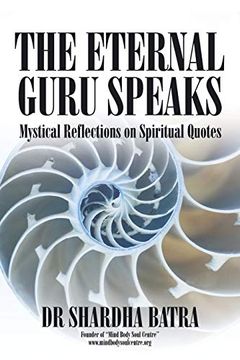 portada The Eternal Guru Speaks: Mystical Reflections on Spiritual Quotes (in English)