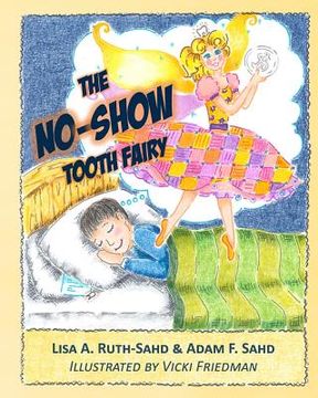 portada The No-Show Tooth Fairy (en Inglés)