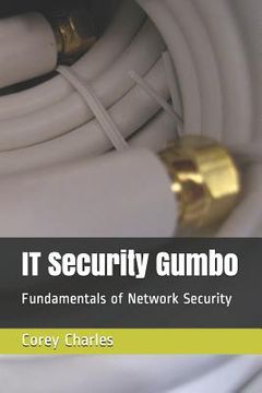 portada IT Security Gumbo: Fundamentals of Network Security (en Inglés)