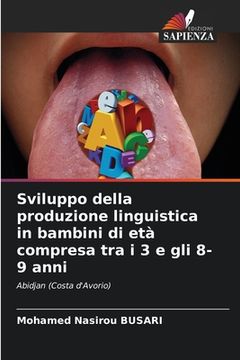 portada Sviluppo della produzione linguistica in bambini di età compresa tra i 3 e gli 8-9 anni (en Italiano)