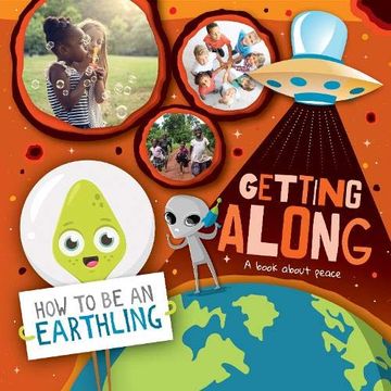 portada Getting Along (a Book About Peace) (How to be an Earthling) (en Inglés)