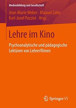portada Lehre im Kino: Psychoanalytische und Pädagogische Lektüren von Lehrerfilmen (en Alemán)