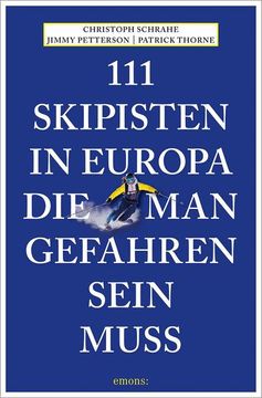 portada 111 Skipisten in Europa, die man Gefahren Sein Muss (in German)