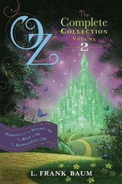 portada Oz, the Complete Collection, Volume 2: Dorothy and the Wizard in Oz; TheRoad to Oz; The Emerald City of Oz (in English)