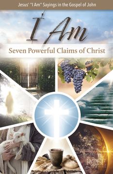 portada I Am: Seven Powerful Claims of Christ (en Inglés)