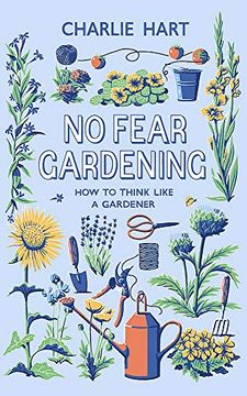 portada No Fear Gardening: How to Think Like a Gardener
