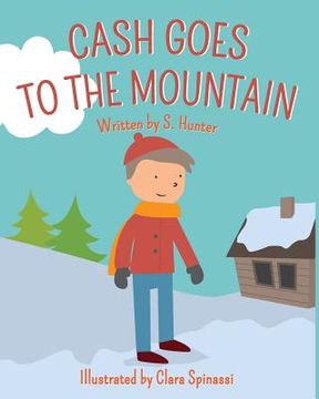 portada Cash Goes to the Mountain (in English)