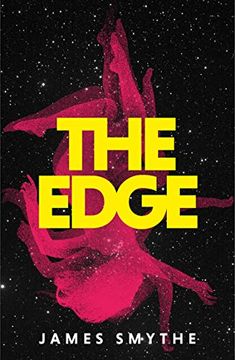 portada The Edge: A Heart-Stopping Science-Fiction Mystery From the Award-Winning Author of the Explorer and the Machine: Book 3 (The Anomaly Quartet) (en Inglés)