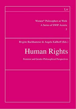 portada Human Rights: Feminist and Gender-Philosophical Perspectives: 5 (Women* Philosophers at Work. A) (en Inglés)