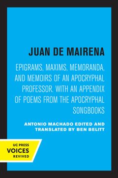 portada Juan de Mairena: Epigrams, Maxims, Memoranda, and Memoirs of an Apocryphal Professor. With an Appendix of Poems From the Apocryphal Songbooks (in English)