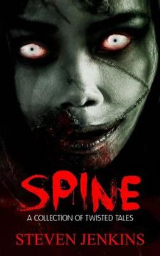 portada Spine: A collection of twisted tales (in English)