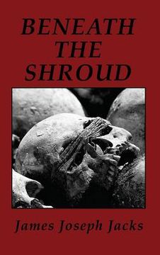 portada Beneath The Shroud (en Inglés)
