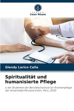 portada Spiritualität und humanisierte Pflege (en Alemán)