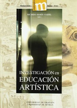 portada Investigación en Educación Artística: Temas, Métodos y Técnicas de Indagación Sobre el Aprendizaje y la Enseñanza de las Artes y Culturas Visuales (in Spanish)