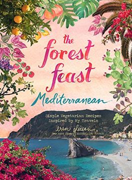 portada Forest Feast Mediterranean: Vegetarian Small Plates Inspired by the Mediterranean (en Inglés)
