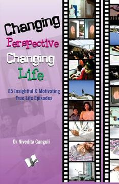portada Changing Perspective Changing Life (en Inglés)