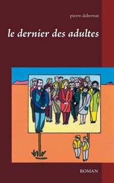 portada Le dernier des adultes (in French)