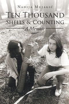 portada Ten Thousand Shells and Counting: A Memoir (en Inglés)