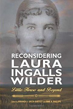 portada Reconsidering Laura Ingalls Wilder: Little House and Beyond (Children's Literature Association Series) 