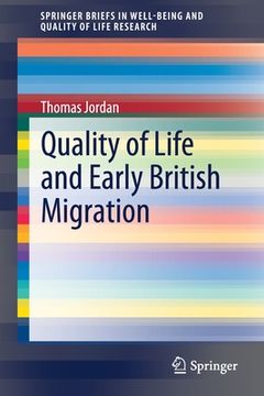 portada Quality of Life and Early British Migration (en Inglés)