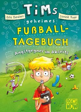 portada Tims Geheimes Fußball-Tagebuch (Band 3) - Angstgegner im Abseits (in German)
