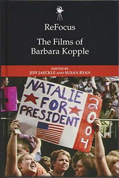 portada Refocus: The Films of Barbara Kopple (Refocus: The American Directors Series) (en Inglés)