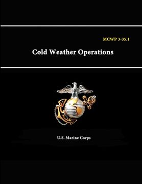 portada MCWP 3-35. - 1 Cold Weather Operations (en Inglés)