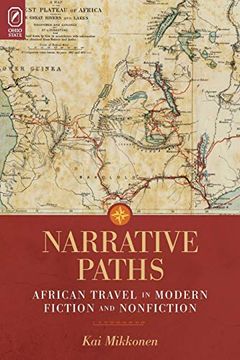portada Narrative Paths: African Travel in Modern Fiction and Nonfiction (Theory Interpretation Narrativ) (in English)