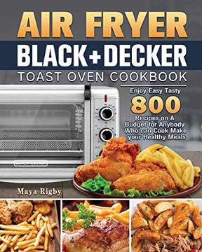 portada Air Fryer Black+Decker Toast Oven Cookbook 